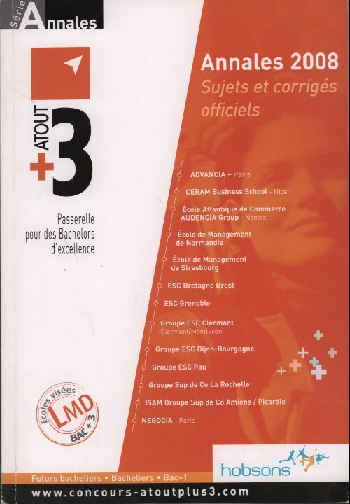 Annales atout + 3 concours 2008. Sujets et corrigés - Armelle De Bonnaventure - Livre