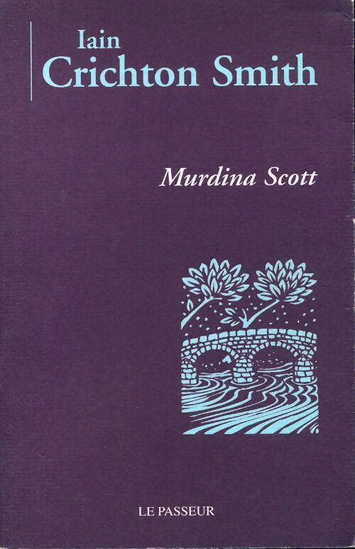Murdina Scott - Iain Crichton Smith - Livre