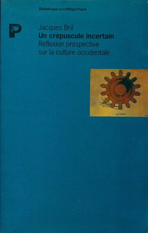Un crépuscule incertain - Jacques Bril - Livre