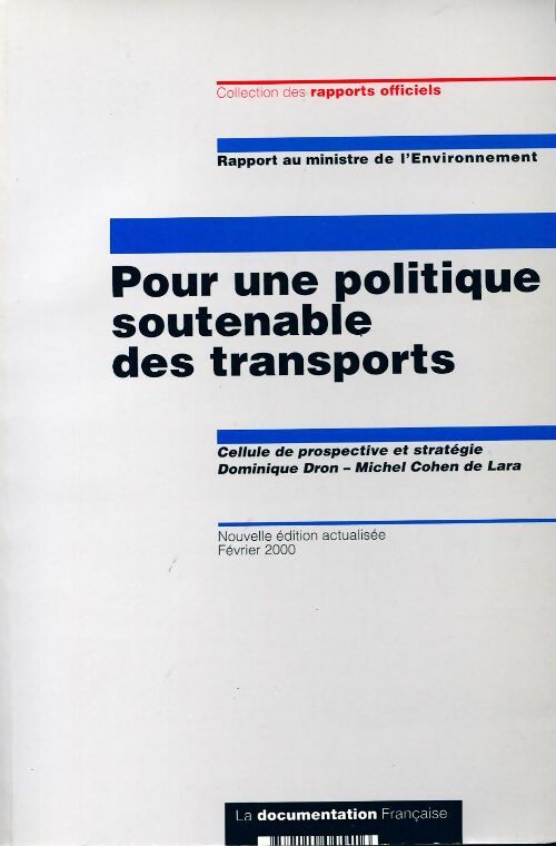 Pour une politique soutenable du transports - Dominique Dron - Livre