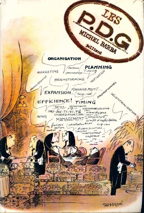 Les P.D.G. - Michel Barba - Livre