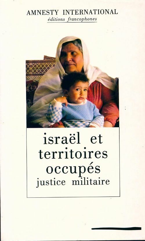 Israël et territoires occupés - Amnesty International - Livre