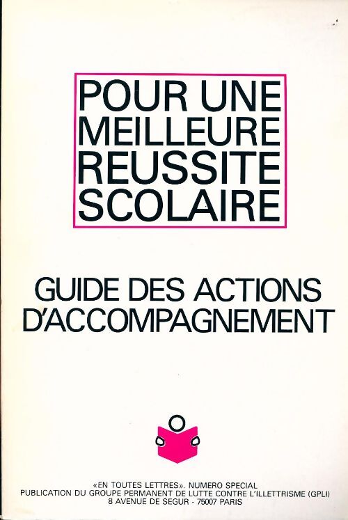 En toutes lettres Hors-Série n°8 : Pour une meilleure réussite scolaire - Collectif - Livre