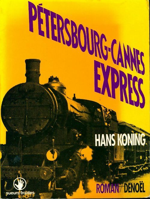 Pétersbourg-Cannes express - Hans Koning - Livre