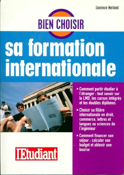 Bien choisir sa formation internationale - Laurence Merland - Livre