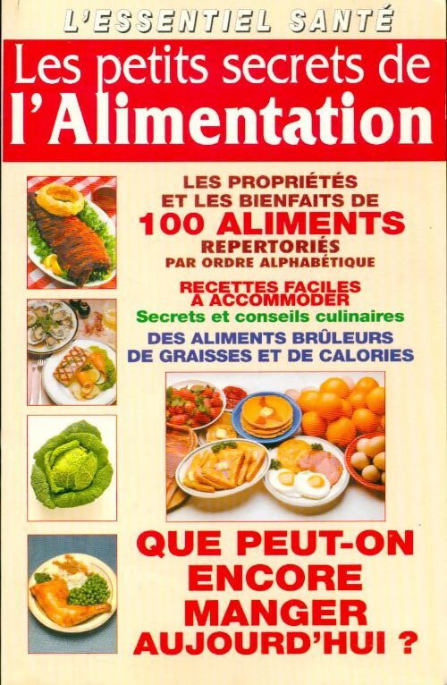 Les petits secrets de l'alimentation - Inconnu - Livre