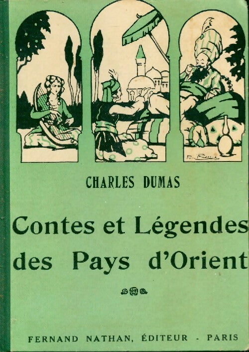 Contes et légendes des pays d'Orient - Charles Dumas - Livre