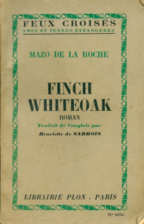 Finch Whiteoak - Mazo De la Roche - Livre
