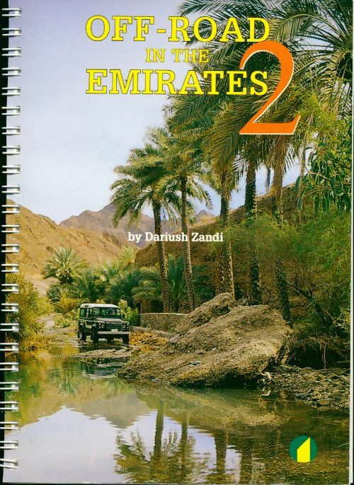Off-road in the emirates Tome II - Dariush Zandi - Livre