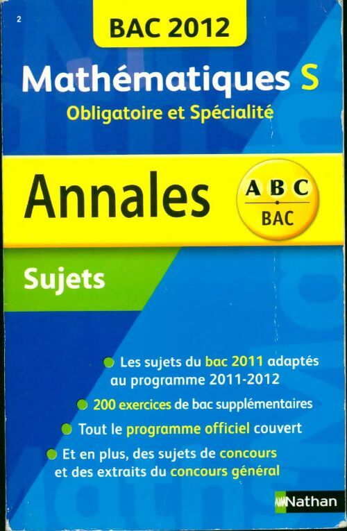 Mathématiques Terminale S, sujets 2012 - Christian Lixi - Livre