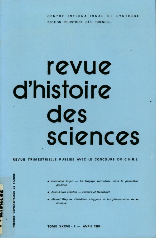 Revue d'histoire des sciences Tome XXXVII Avril 1984 - Collectif - Livre