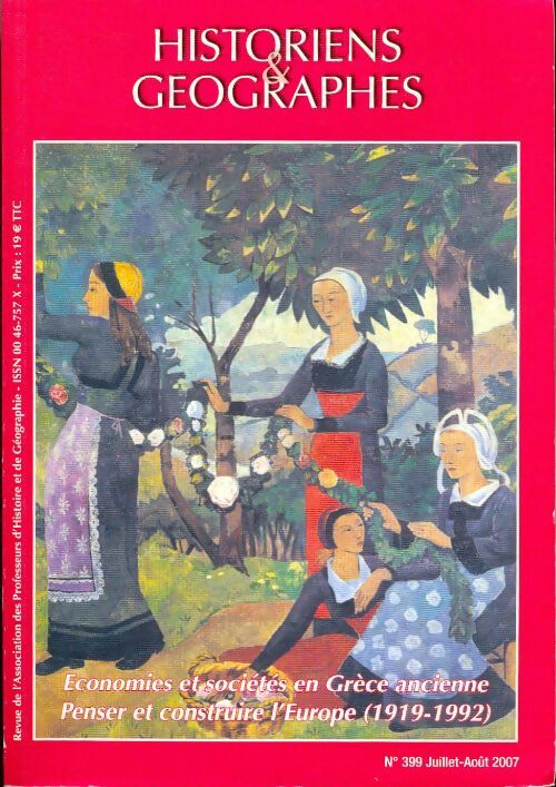 Historiens & géographes n°399 : Economies et sociétés en Grèce ancienne - Collectif - Livre