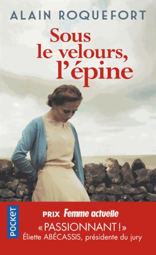 Sous le velours, l'épine - Georges Roquefort - Livre