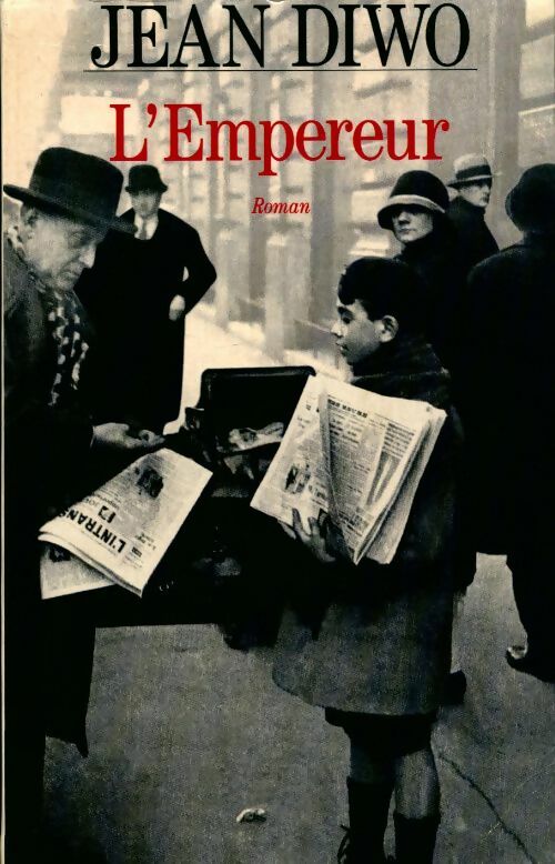 L'empereur - Jean Diwo - Livre