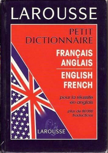 Petit dictionnaire français-anglais, anglais-français - Collectif - Livre