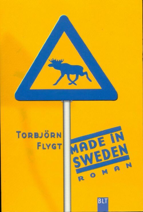 Made in Sweden - Torbjörn Flygt - Livre