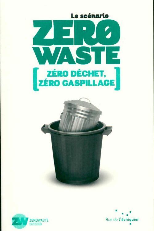 Le scenario zéro waste - Collectif - Livre