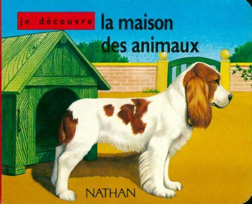 La maison des animaux - Collectif - Livre