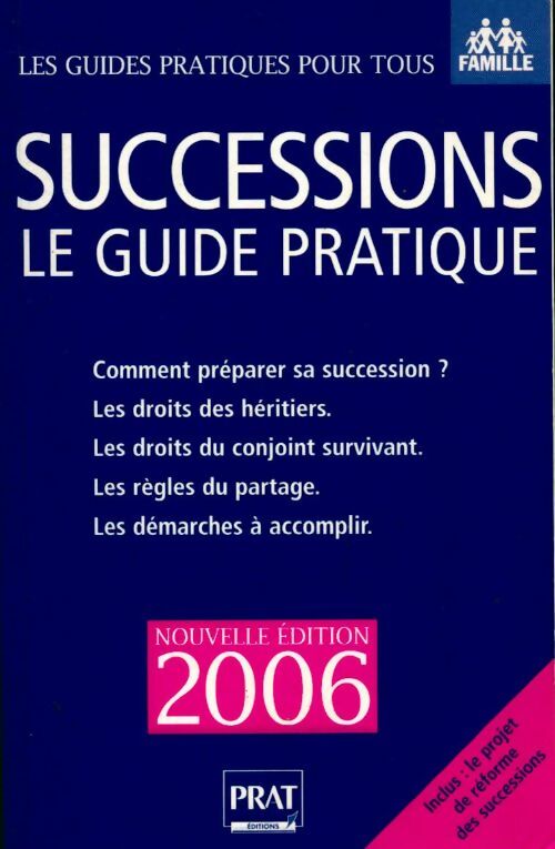 Successions 2006. Le guide pratique - Sylvie Dibos-Lacroux - Livre