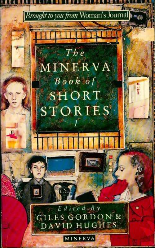 The minerva book of short stories Tome I - Giles Gordon - Livre