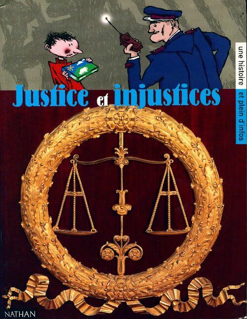 Justice et injustices - Collectif - Livre