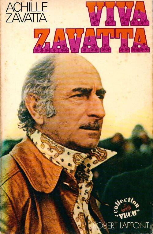 Viva Zavatta - Achille Zavatta - Livre