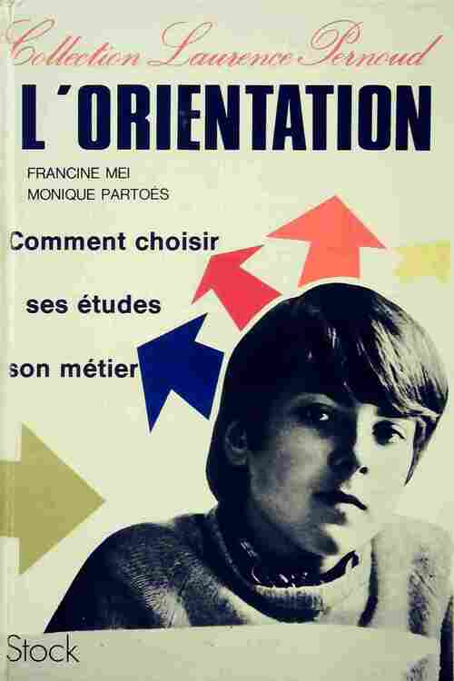 L'orientation - Francine Mei - Livre