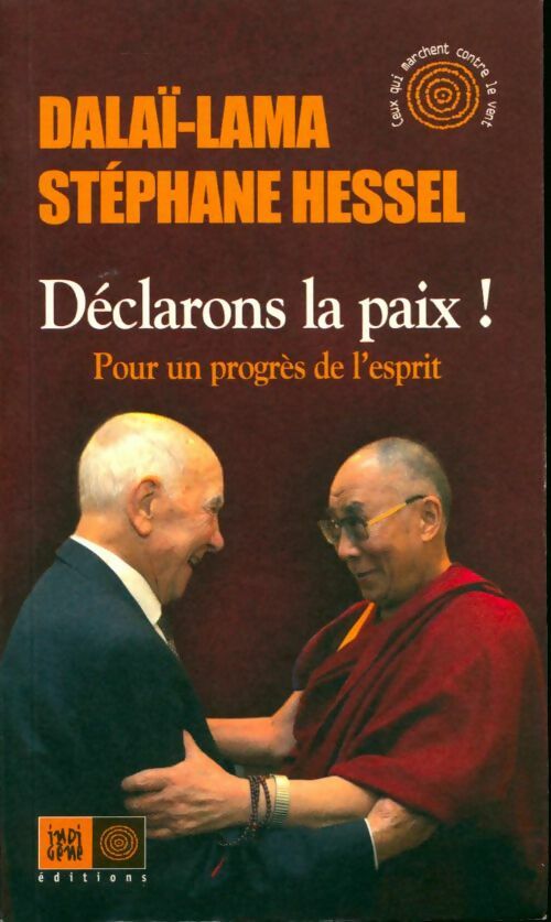 Déclarons la paix ! - Stéphane Hessel - Livre