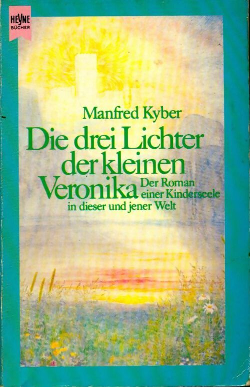 Die drei lichter der kleinen veronica - M. Kyber - Livre
