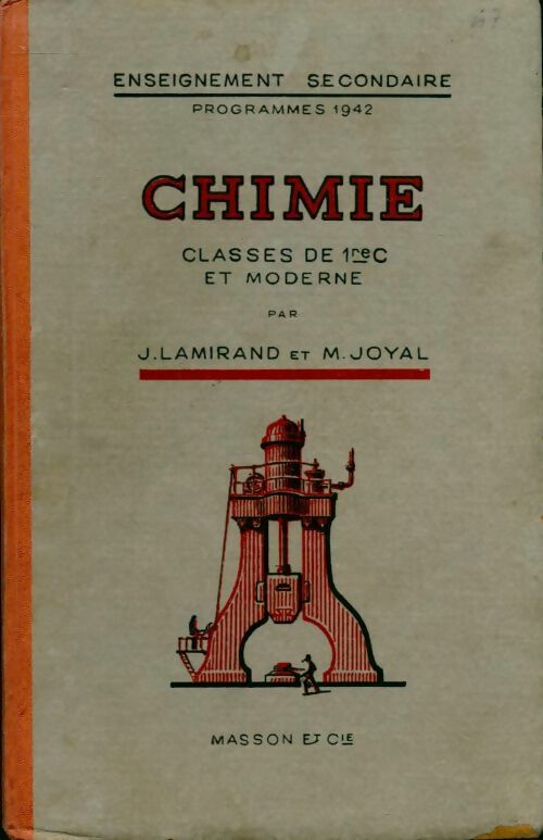 Chimie. Classes de 1ère C - J. Lamirand - Livre
