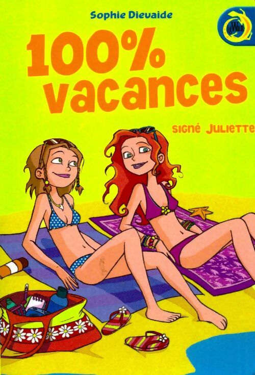 100% Vacances ! - Sophie Dieuaide - Livre