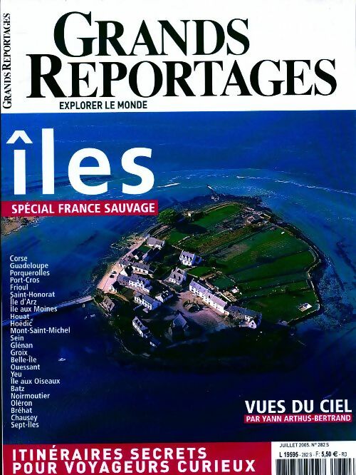 Grands reportages n°282 : Iles. Spécial France sauvage - Collectif - Livre