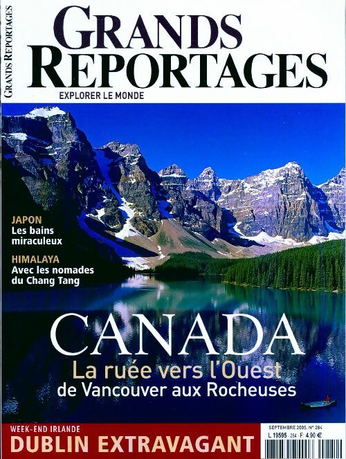 Grands reportages n°284 : Canada, la ruée vers l'ouest - Collectif - Livre