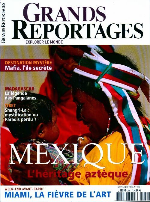 Grands reportages n°286 : Mexique, l'héritage aztèque - Collectif - Livre