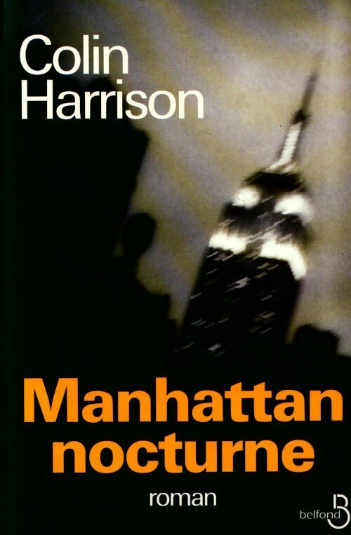 Manhattan nocturne - Colin Harrison - Livre