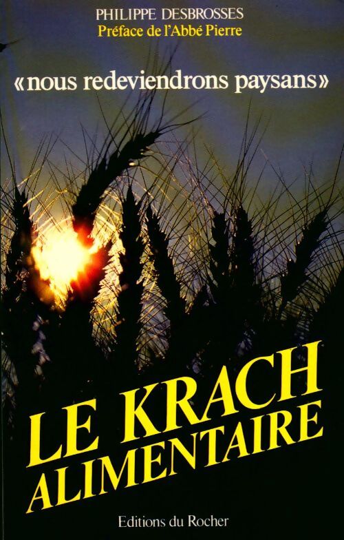 Krach alimentaine - Philippe Desbrosses - Livre