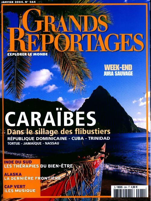 Grands reportages n°264 : Caraïbes, dans le sillage des flibustiers - Collectif - Livre