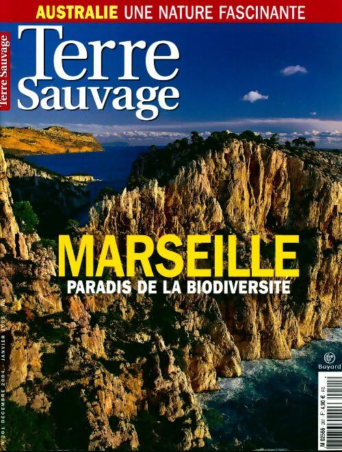 Terre sauvage n°201 : Marseille, paradis de la biodiversité - Collectif - Livre