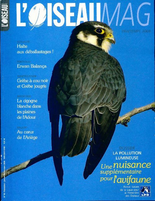 L'oiseau mag n°90 : Une nuisance supplémentaire pour l'avifaune - Collectif - Livre