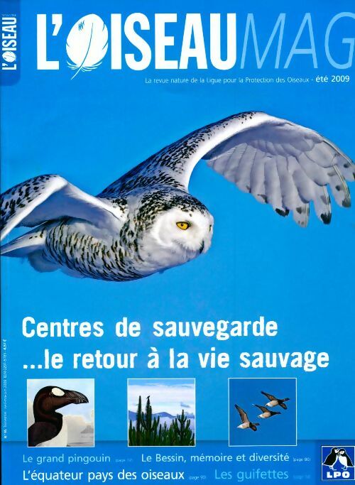 L'oiseau mag n°95 : Centres de sauvegarde - Collectif - Livre