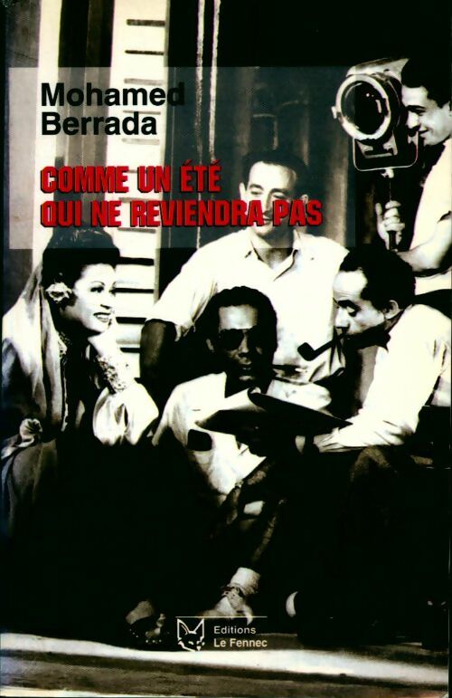Comme un été qui ne reviendra pas - Mohamed Berrada - Livre