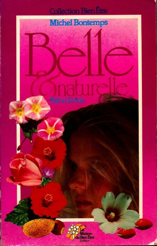 Belle et naturelle - Malou Robin - Livre