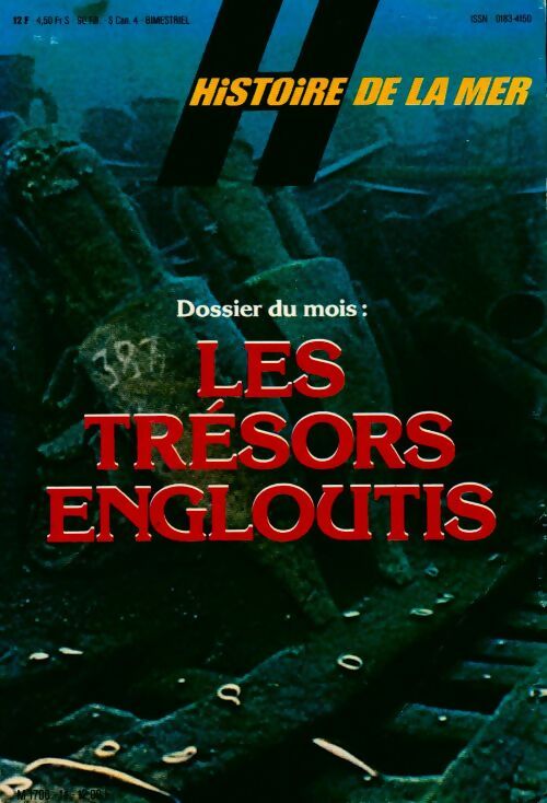 Histoire de la mer n° 14 : Les trésors engloutis - Collectif - Livre