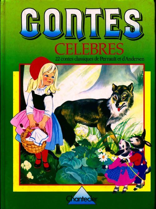 Contes célèbres - Collectif - Livre