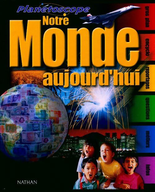 Notre monde aujourd'hui - Collectif - Livre