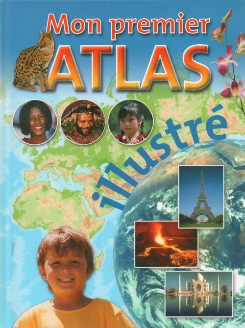 Mon premier atlas illustré - Yves Van De Casteele - Livre