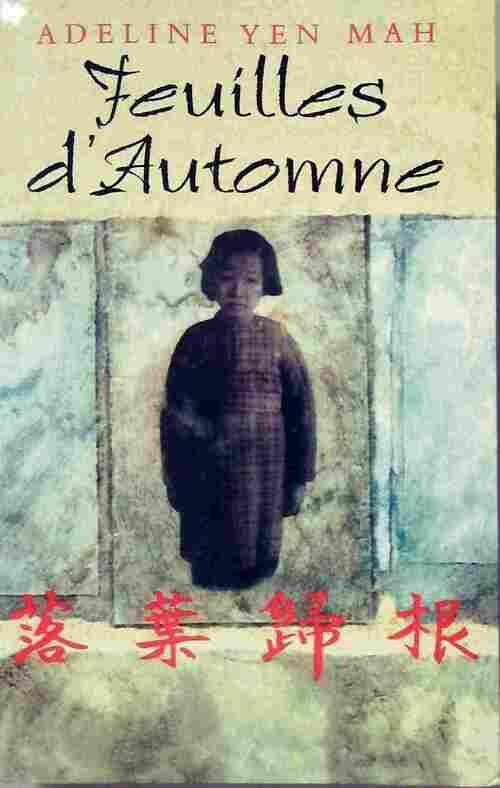 Feuilles d'automne - Adeline Yen Mah - Livre