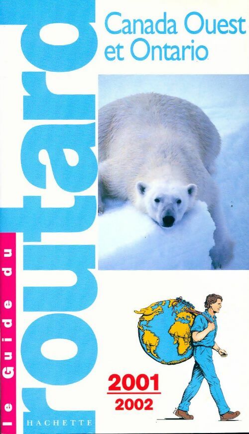 Canada Ouest et Ontario 2001-2002 - Collectif - Livre