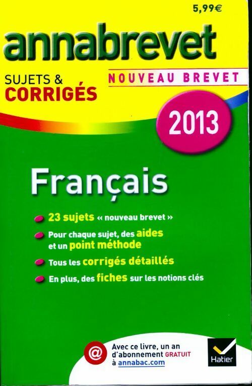Annales de français brevet, sujets et corrigés 2013 - Collectif - Livre