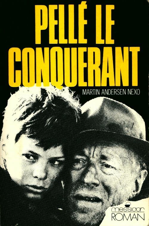 Pellé le conquérant Tome 1 : L'enfance - Martin Andersen Nexo - Livre